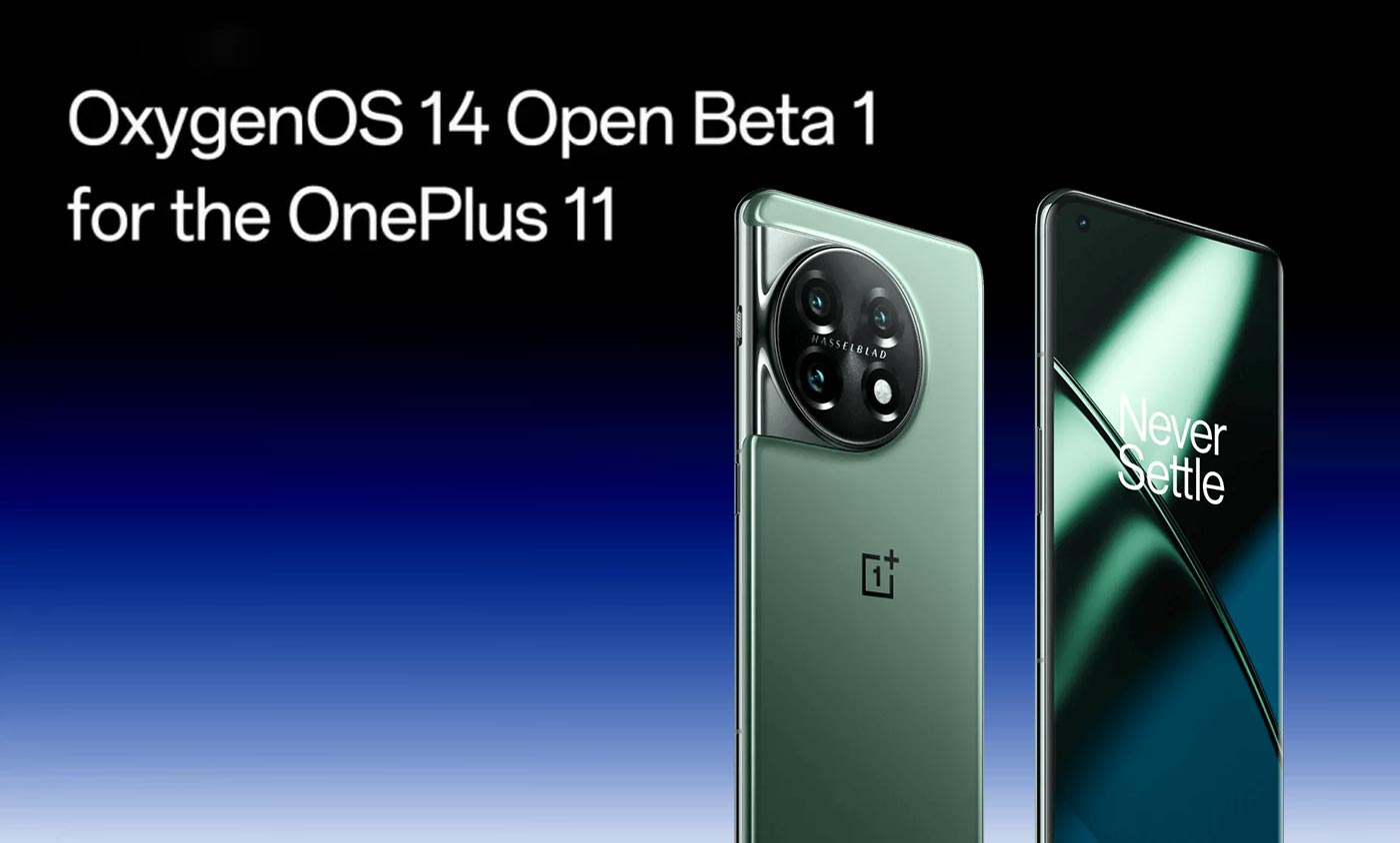 OnePlus 11 Receives OxygenOS 14 Open Beta 1, Based on Android 14